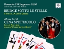 BRIDGE - Torneo a Coppie Libere - domenica 23 giugno ore 18.00 segue Cena con Spettacolo