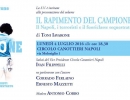 Il Rapimento del Campione di Toni Iavarone - lunedì 4 luglio ore 18,30 