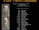 Spettacolo - Cena 'O CAFE' 'E NOTTE E GGHIUORNO - Domenica 2 Giugno ore 20,30